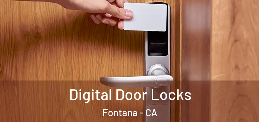  Digital Door Locks Fontana - CA