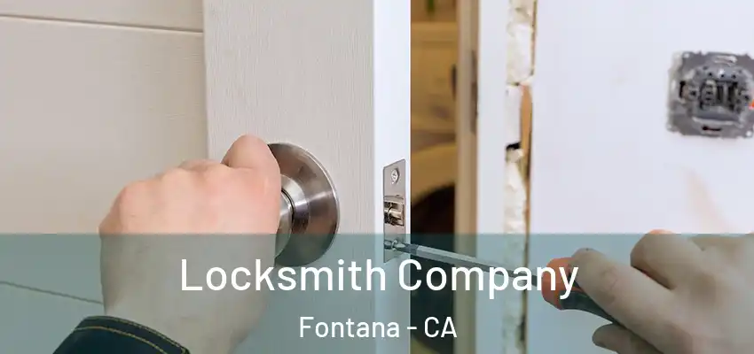  Locksmith Company Fontana - CA